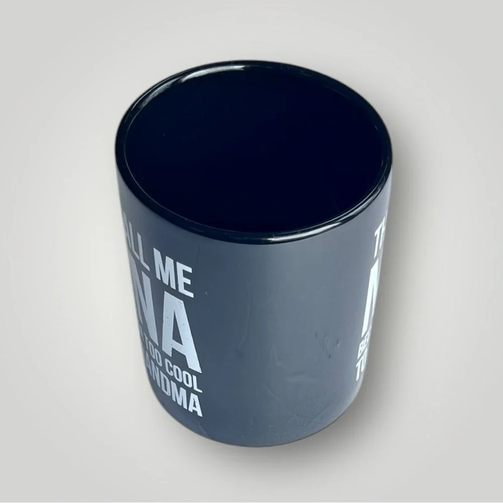 Black Oversized Coffee Mug Cup “… NANA TOO COOL TO BE GRANDMA” - Picture 11 of 13